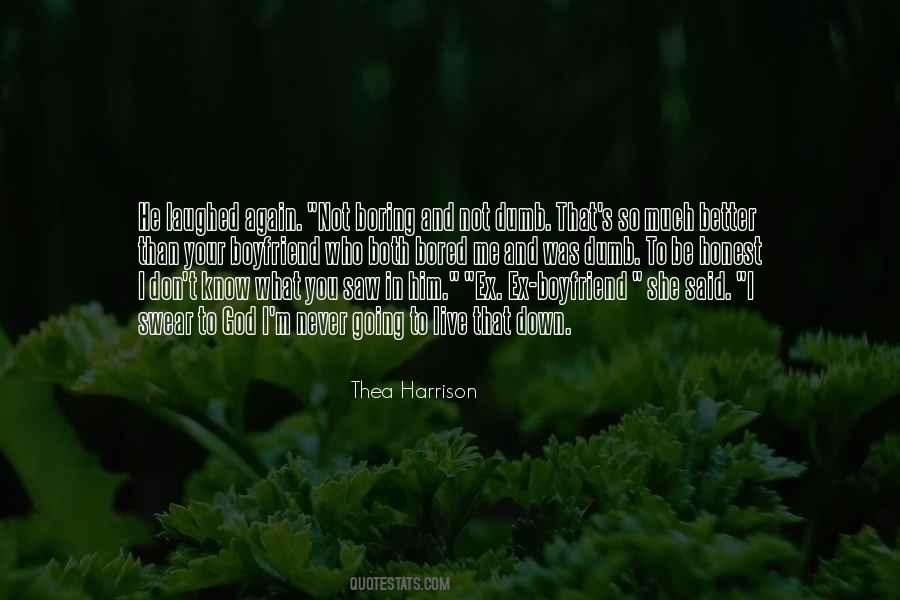 Better Boyfriend Quotes #211317