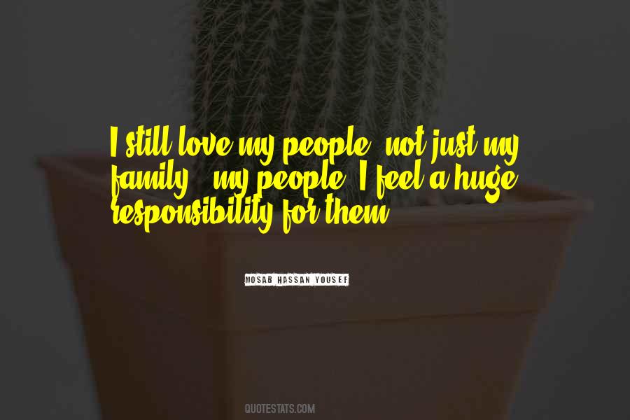 Responsibility Vs Love Quotes #947624