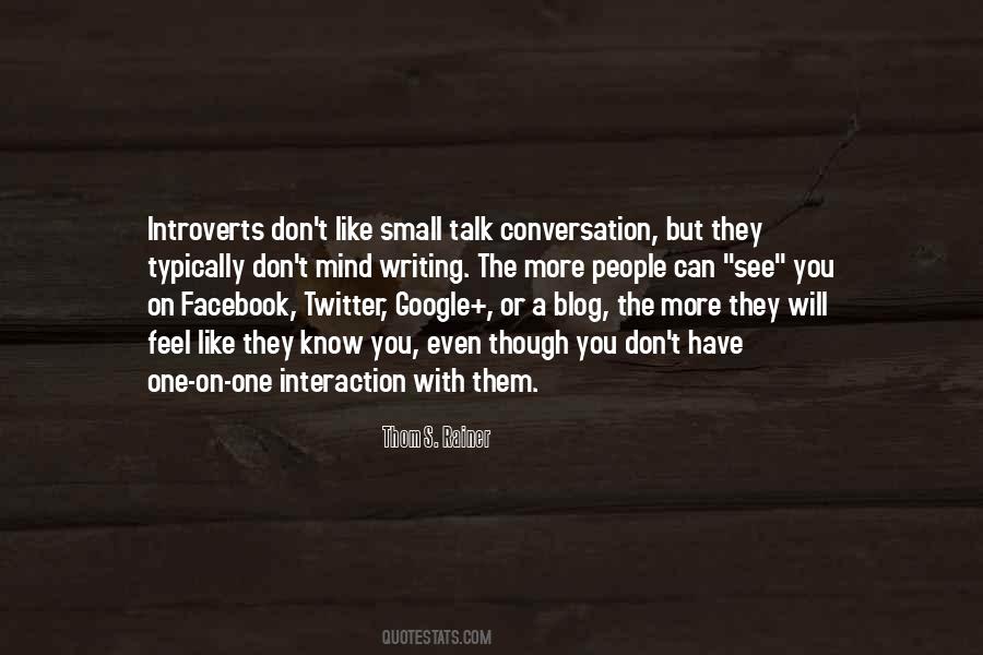 Small Talk Conversation Quotes #449222