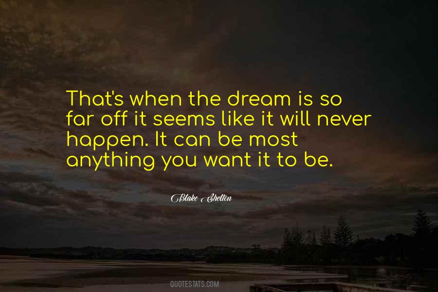 It Can Happen To You Quotes #342332