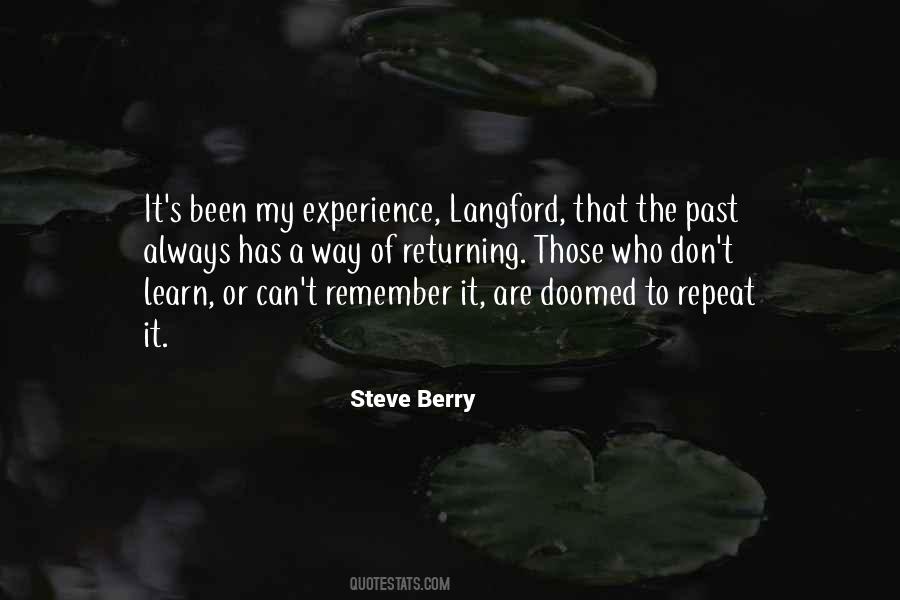 The Past Is Doomed To Repeat Itself Quotes #346956