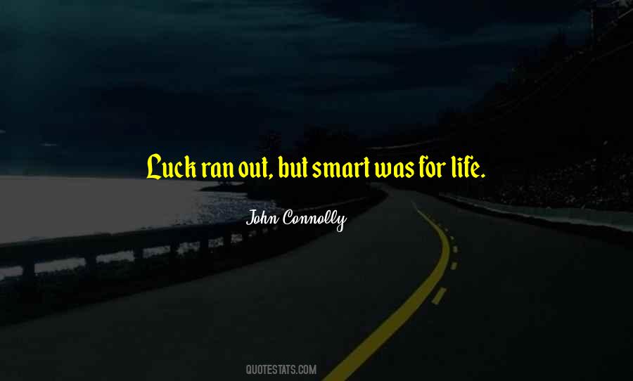 No Luck In Life Quotes #100859