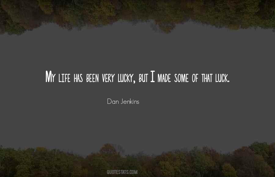 No Luck In Life Quotes #184438