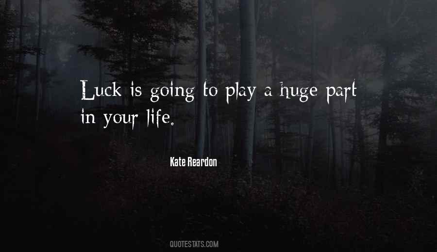 No Luck In Life Quotes #253056