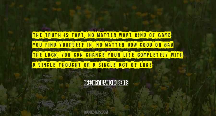 No Luck In Life Quotes #839033