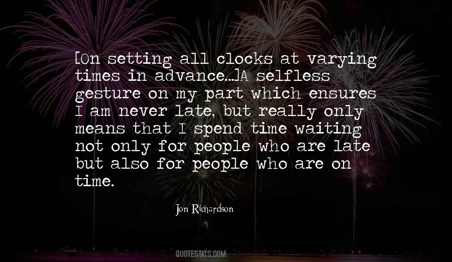 I Am Not Waiting Quotes #1005709