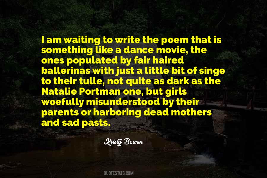 I Am Not Waiting Quotes #1409254