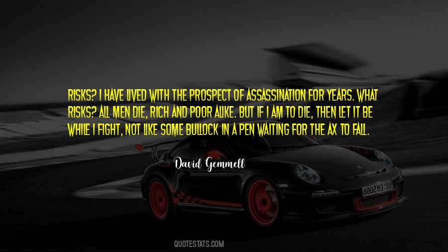 I Am Not Waiting Quotes #200036