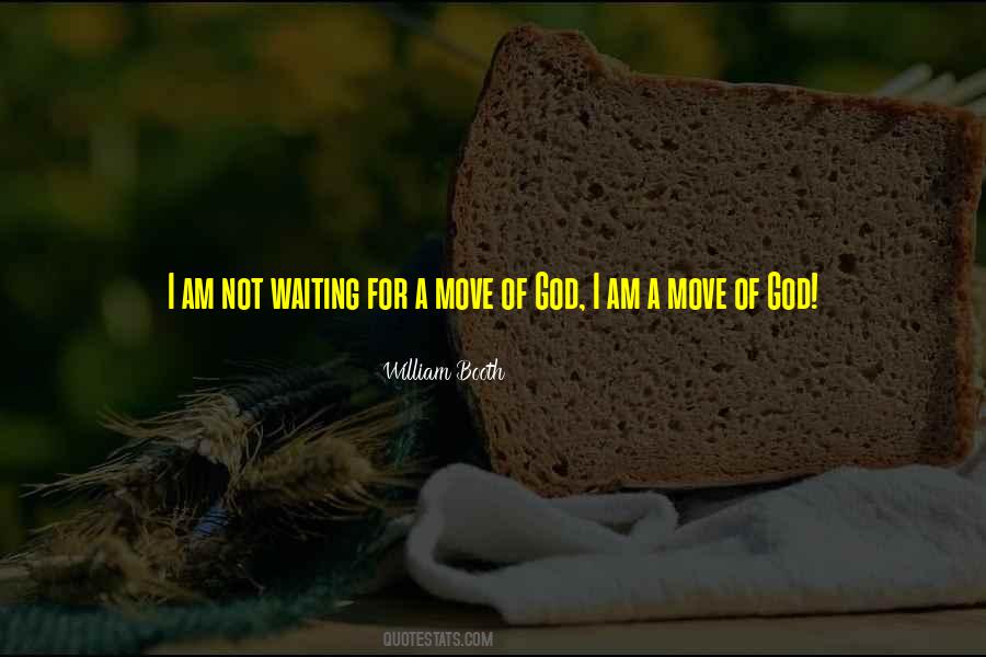 I Am Not Waiting Quotes #396376