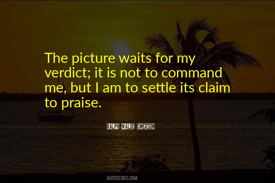 I Am Not Waiting Quotes #44302