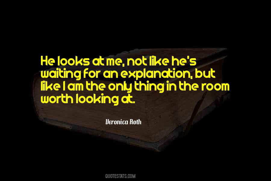 I Am Not Waiting Quotes #479112