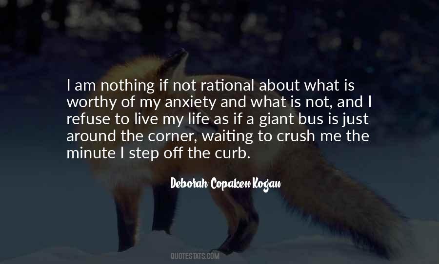 I Am Not Waiting Quotes #91093