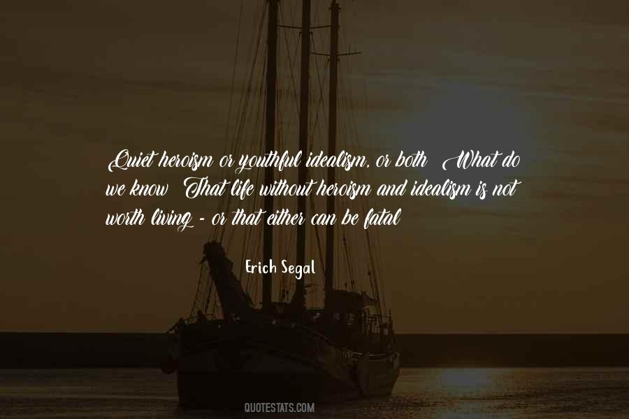 Living A Quiet Life Quotes #1032550