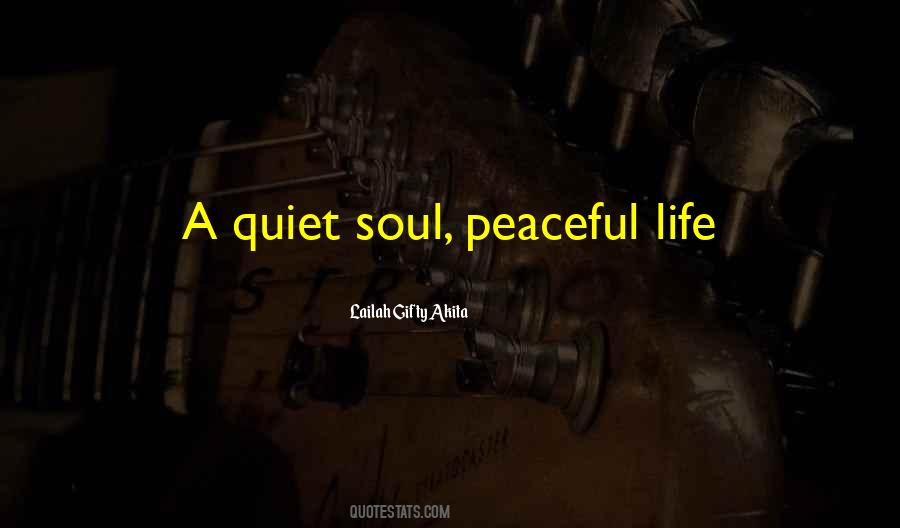 Living A Quiet Life Quotes #1158281