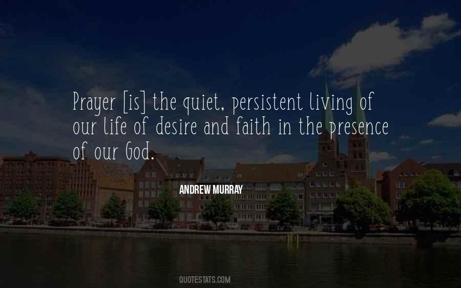 Living A Quiet Life Quotes #1333202