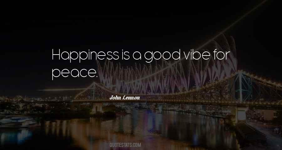 What Are Some Good Vibe Quotes #1736756