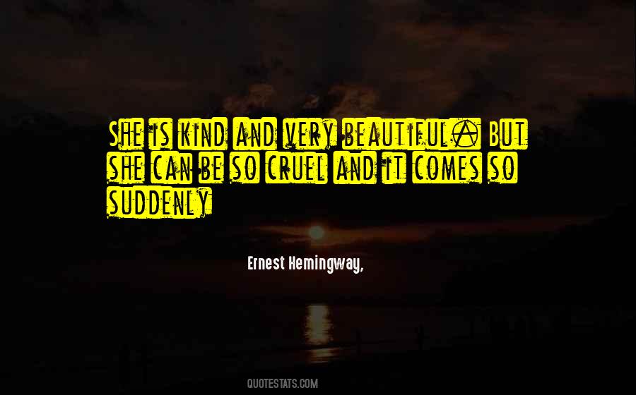 She Is So Kind Quotes #1032856