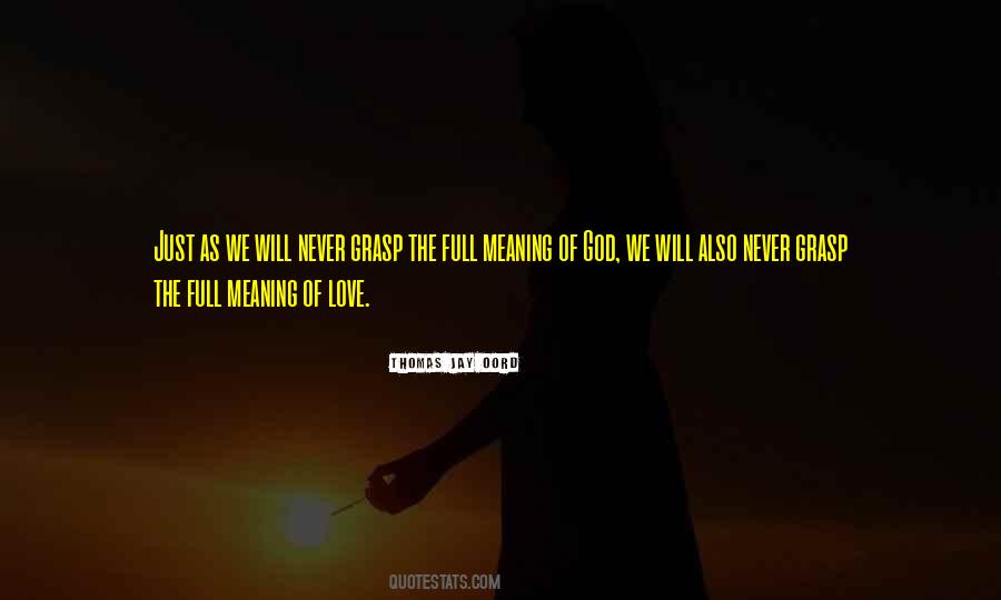 Meaning Of God Quotes #1128733