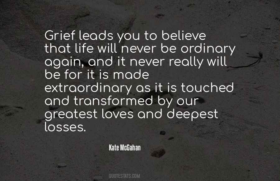 Quotes About The Greatest Loss In Life #1703387