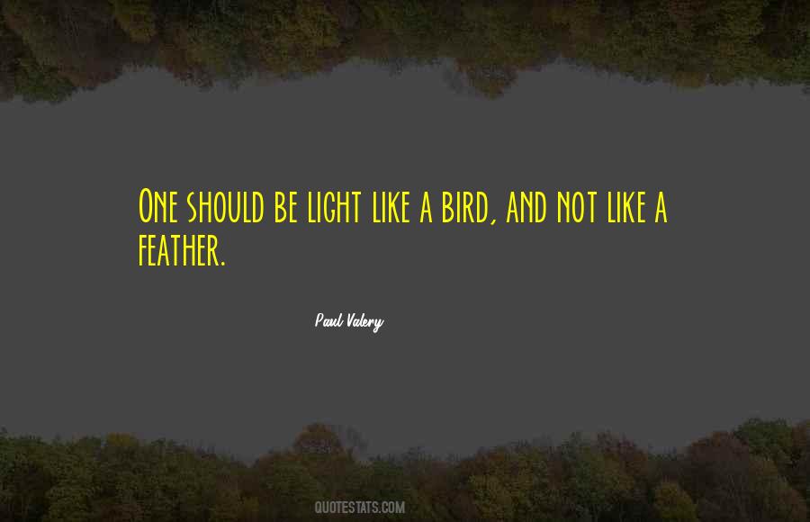 I Am As Light As A Feather Quotes #1541560