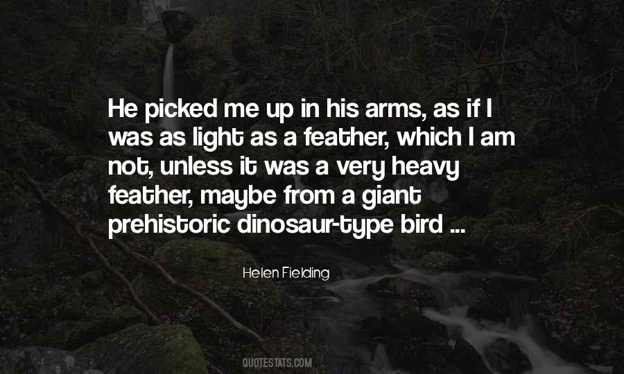 I Am As Light As A Feather Quotes #730691