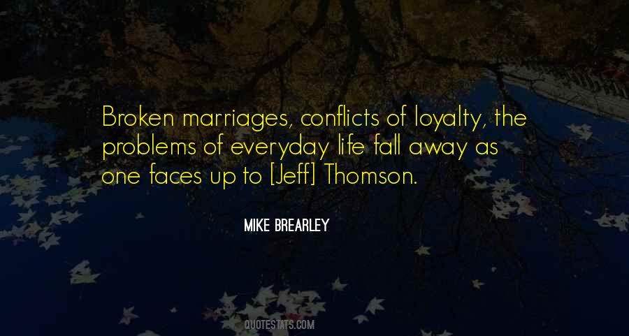 Loyalty Broken Quotes #438802