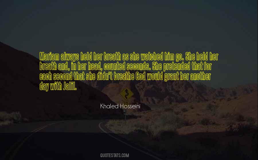 How Many Seconds In A Day Quotes #1029611