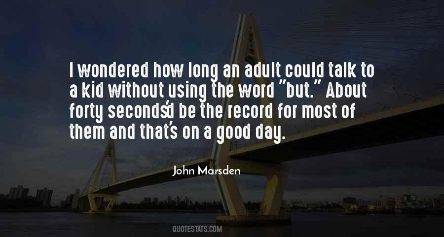 How Many Seconds In A Day Quotes #1310248