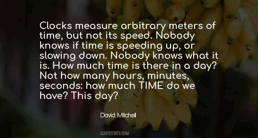 How Many Seconds In A Day Quotes #165022