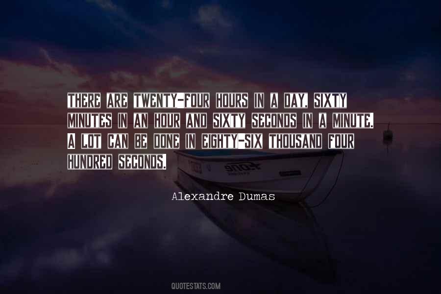 How Many Seconds In A Day Quotes #396800