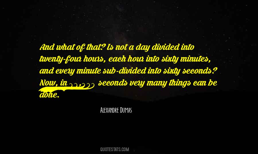 How Many Seconds In A Day Quotes #809443