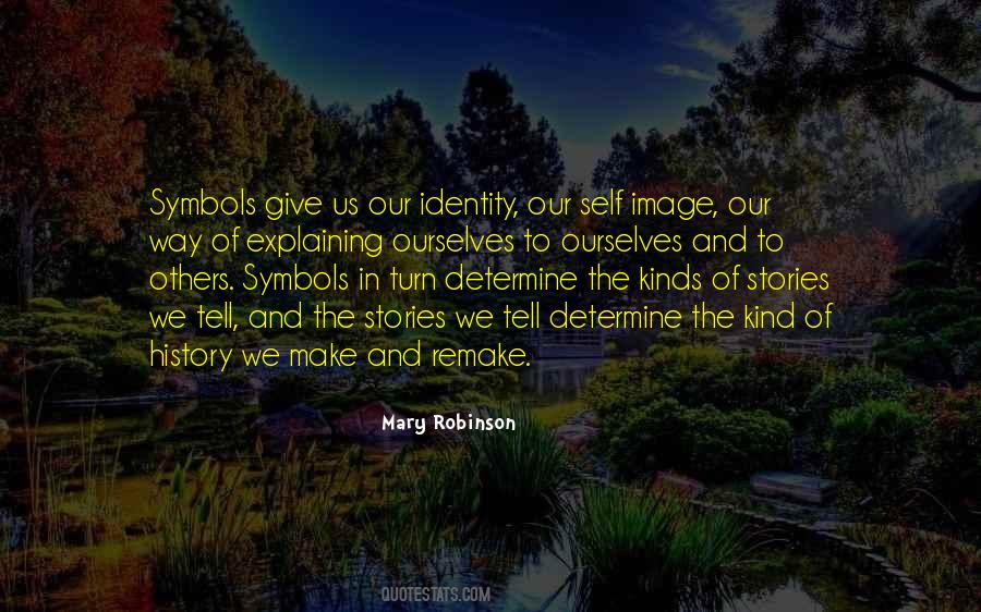 Our Identity Quotes #1245561