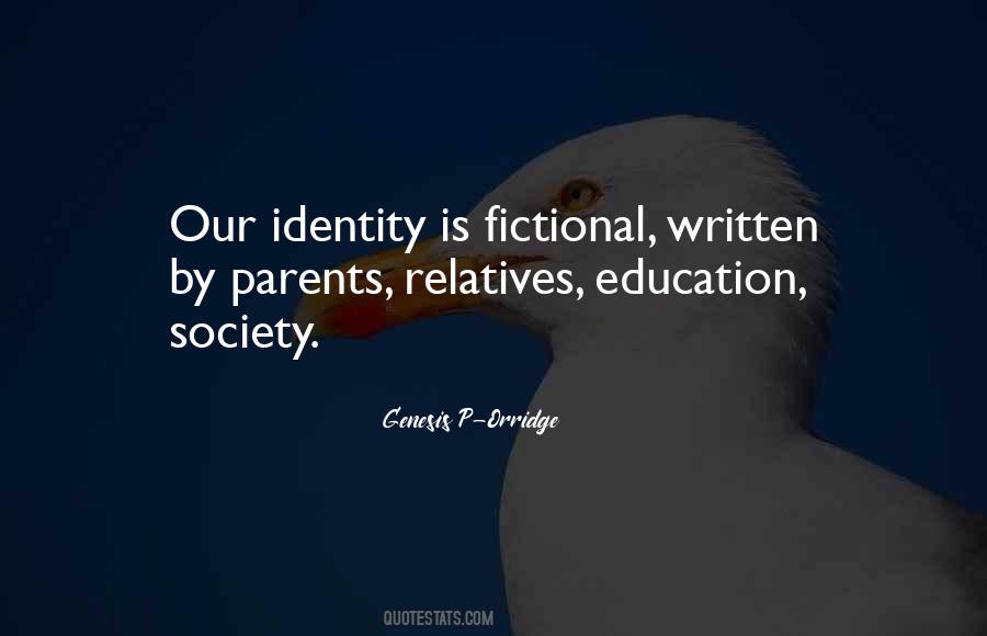 Our Identity Quotes #1481232