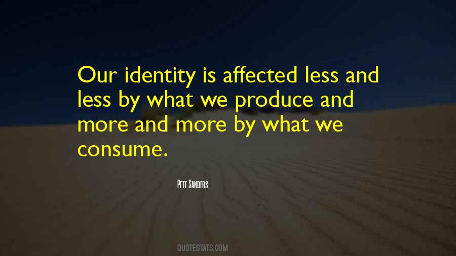 Our Identity Quotes #67363