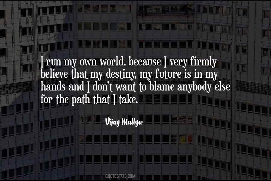 I Will Take The Blame Quotes #202775