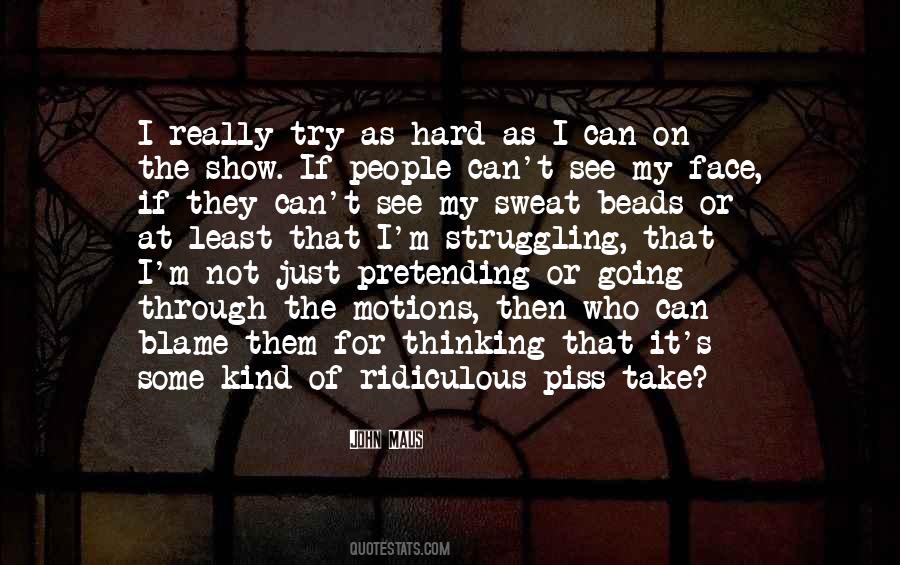 I Will Take The Blame Quotes #326061
