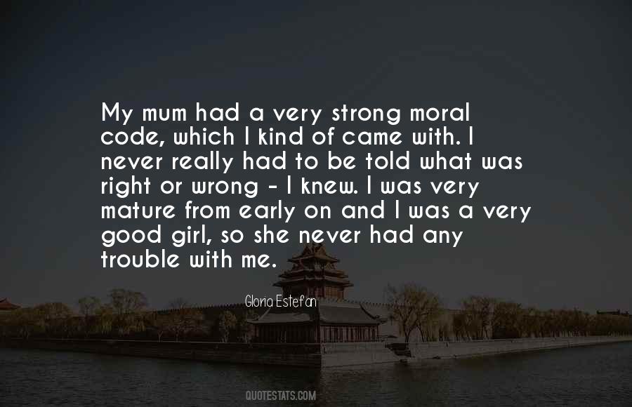 Your A Good Mum Quotes #840031