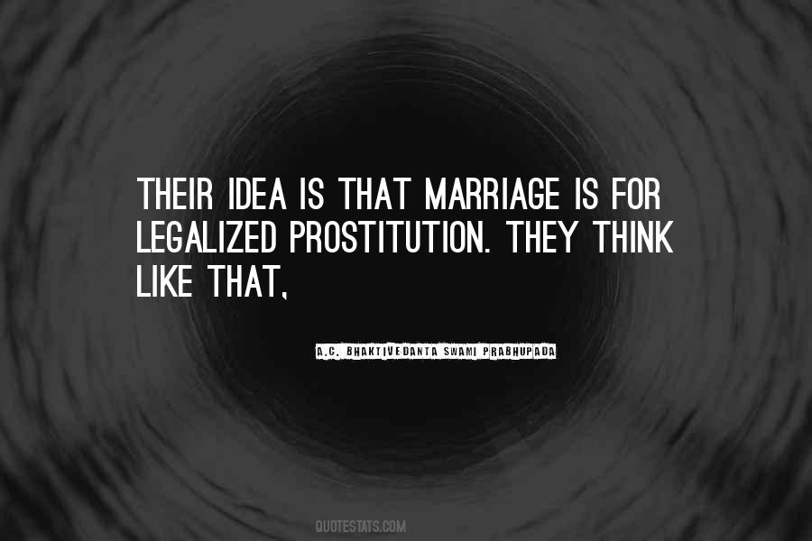 Marriage Prostitution Quotes #653280