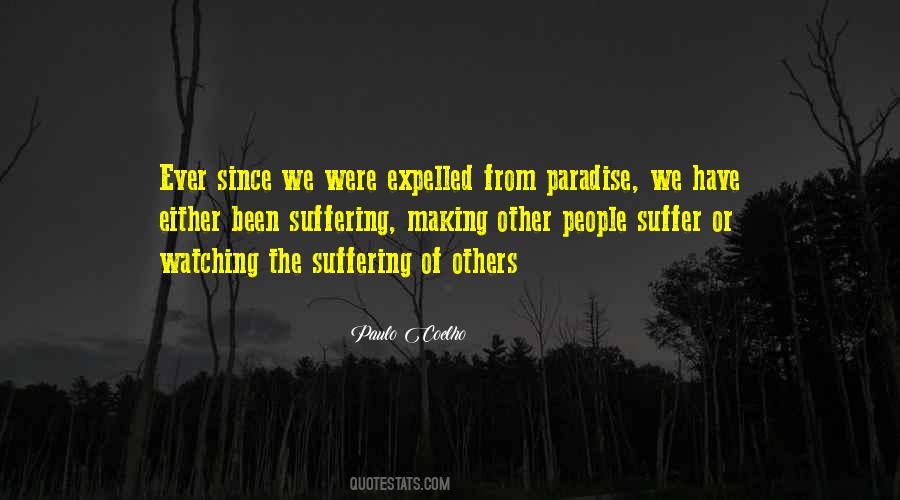 Quotes About The Suffering Of Others #1126610