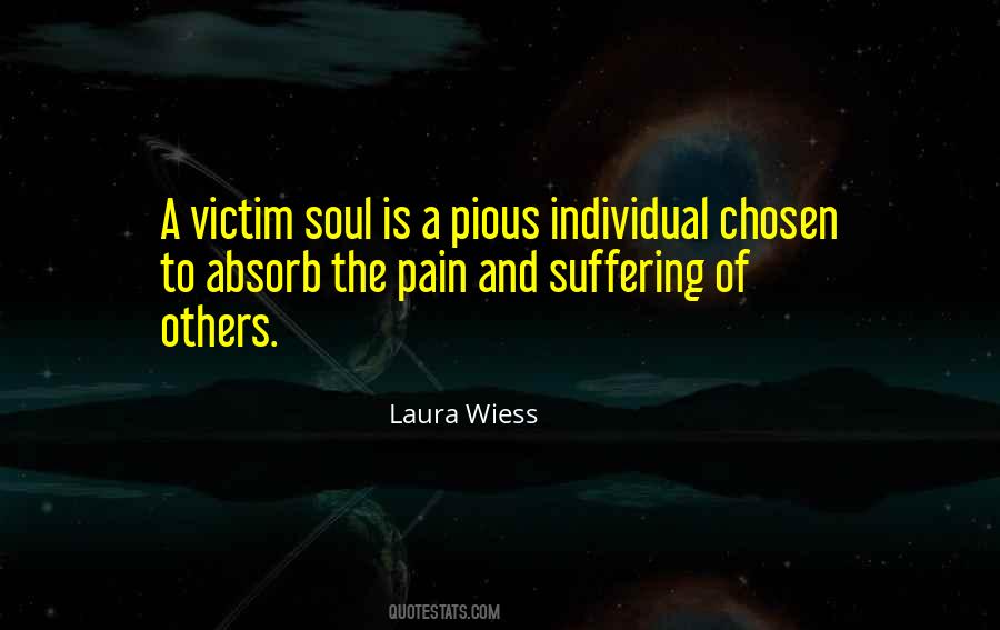 Quotes About The Suffering Of Others #1335704