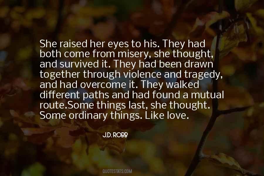 Love And Violence Quotes #1140312