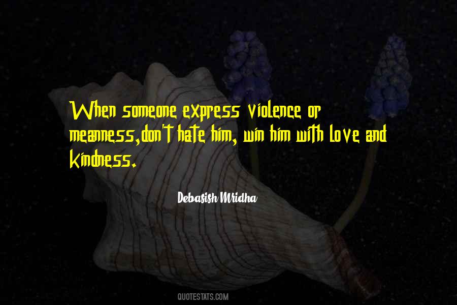 Love And Violence Quotes #1491925