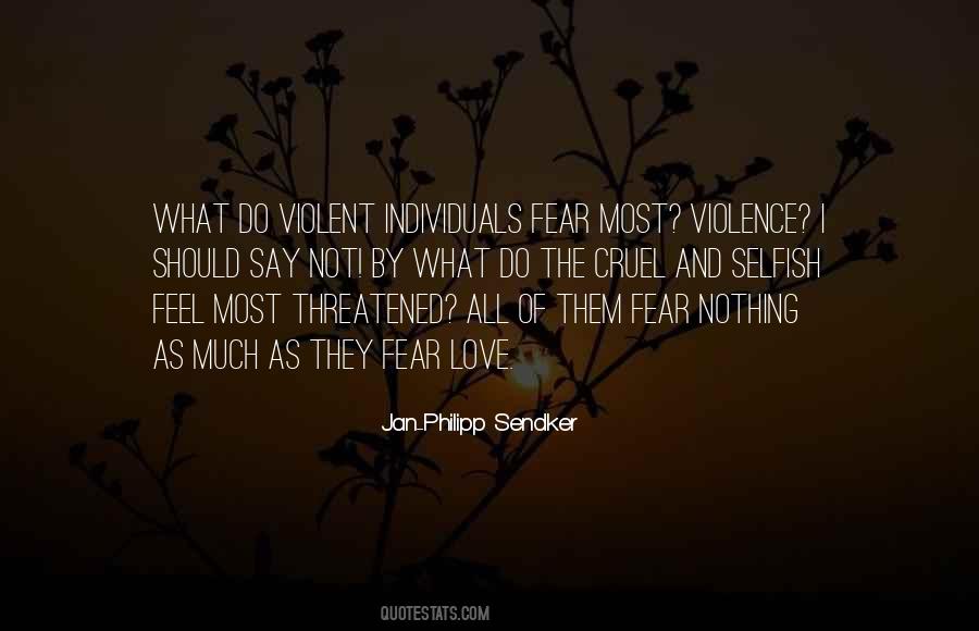 Love And Violence Quotes #732942