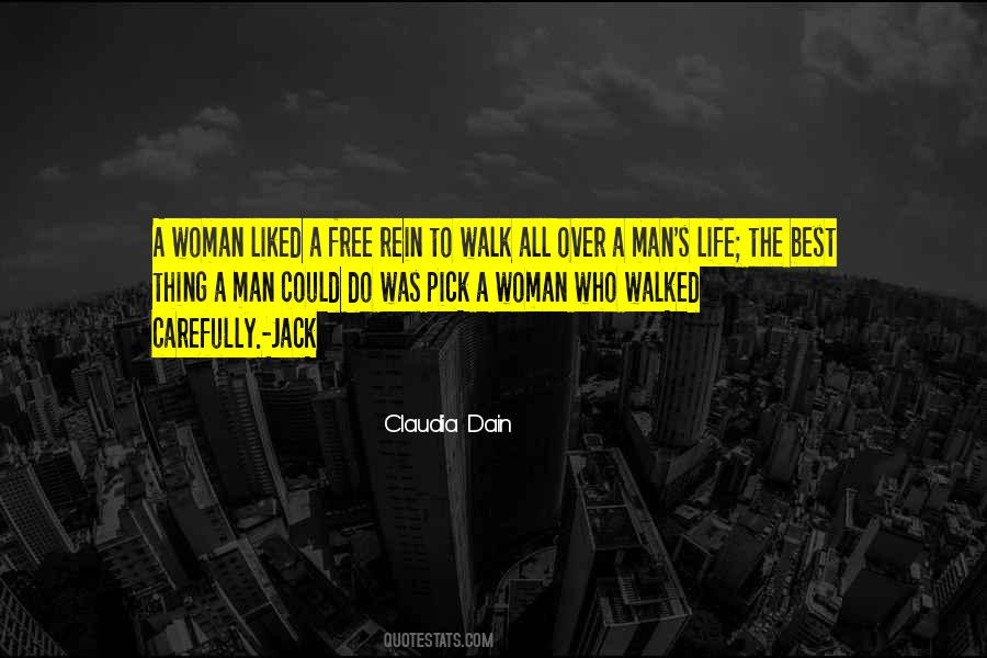 Walk Free Quotes #724699