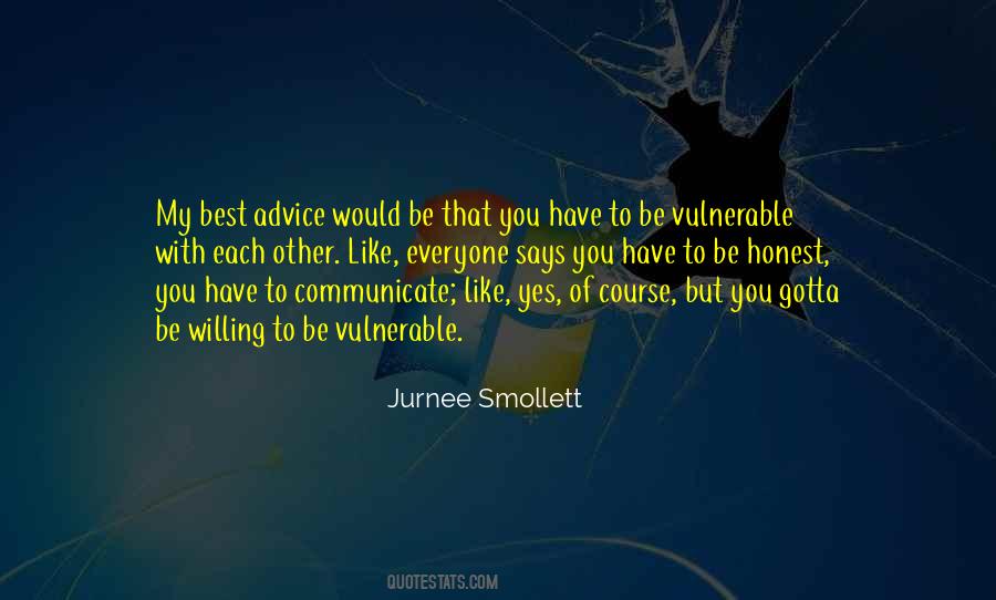 To Be Vulnerable Quotes #1087309