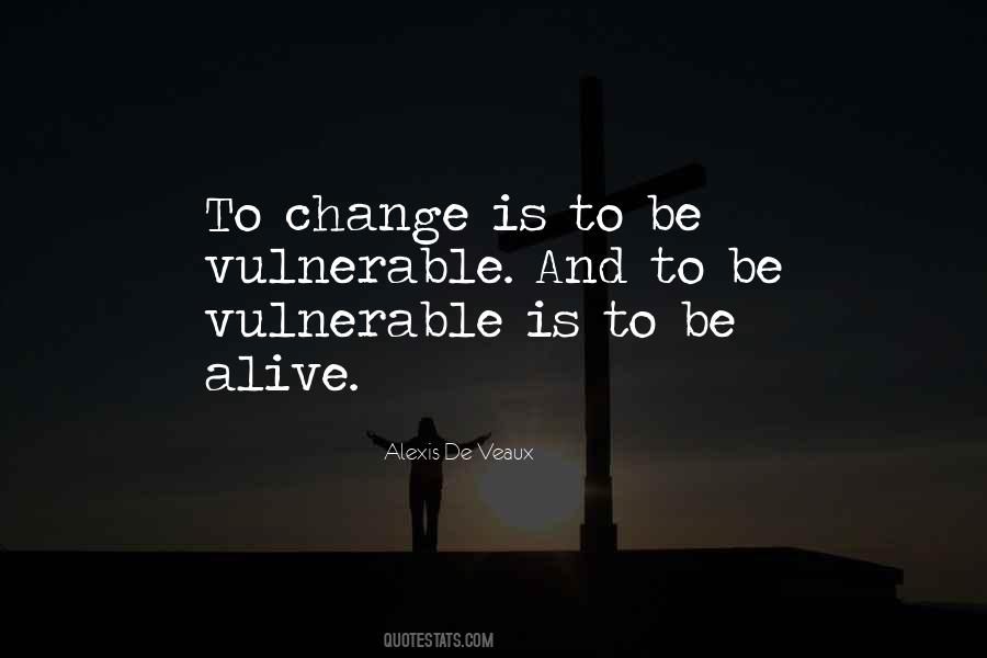 To Be Vulnerable Quotes #827436