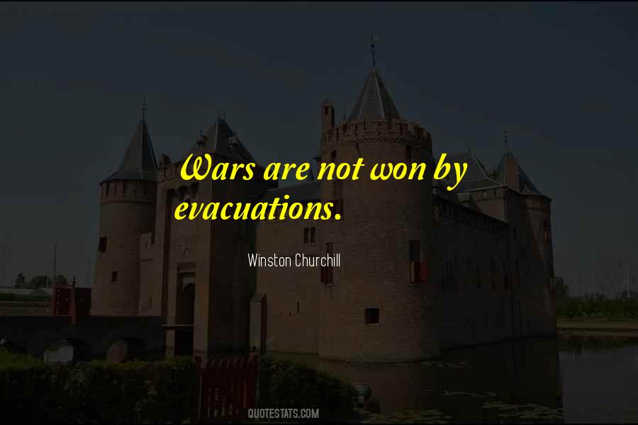Dont Go To War With Me Quotes #1685109