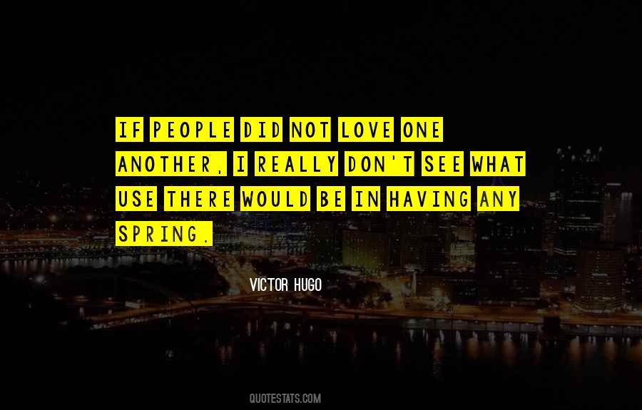 See How They Love One Another Quotes #1205581