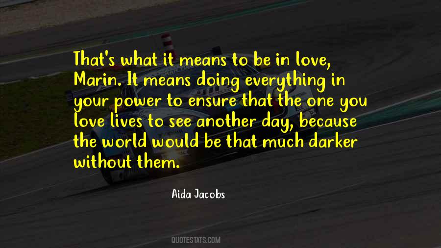 See How They Love One Another Quotes #947671