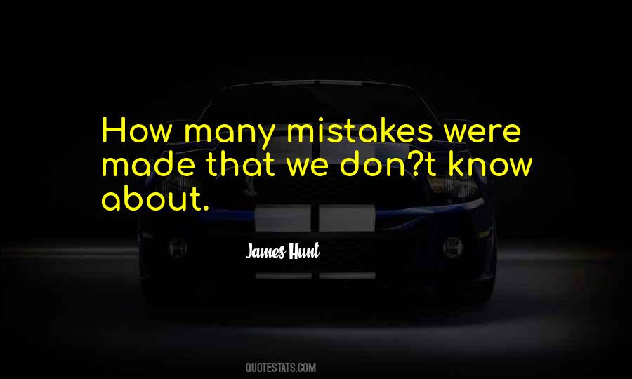 We Made Mistakes Quotes #1330938